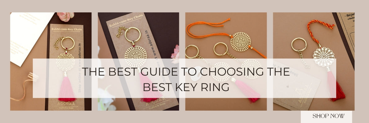 The Best Guide to Choosing the Best Key Ring – ADORAA