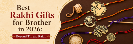 Best Rakhi Gifts for Brother in 2026: Beyond Thread Rakhi